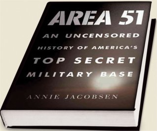 Area 51:  An Uncensored History of America’s Top Secret Military Base